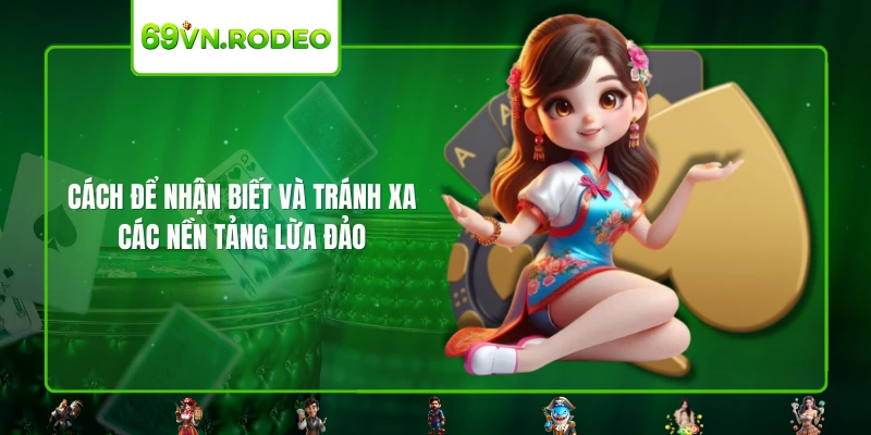 Cách để nhận biết và tránh xa các nền tảng lừa đảo Cách để nhận biết và tránh xa các nền tảng lừa đảo